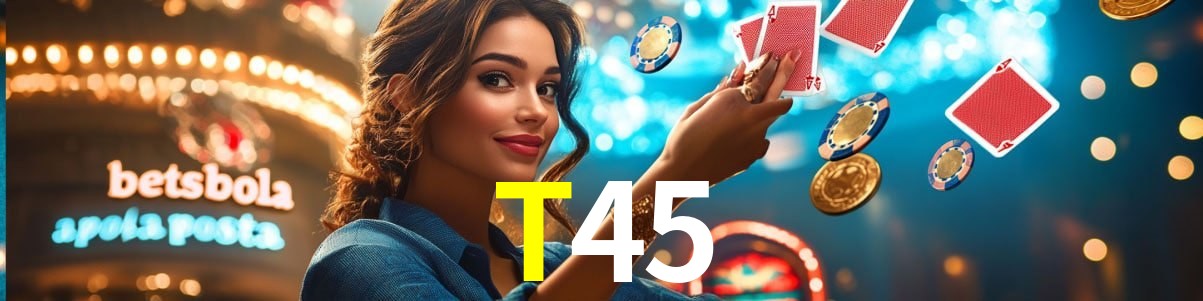Bonus Features T45